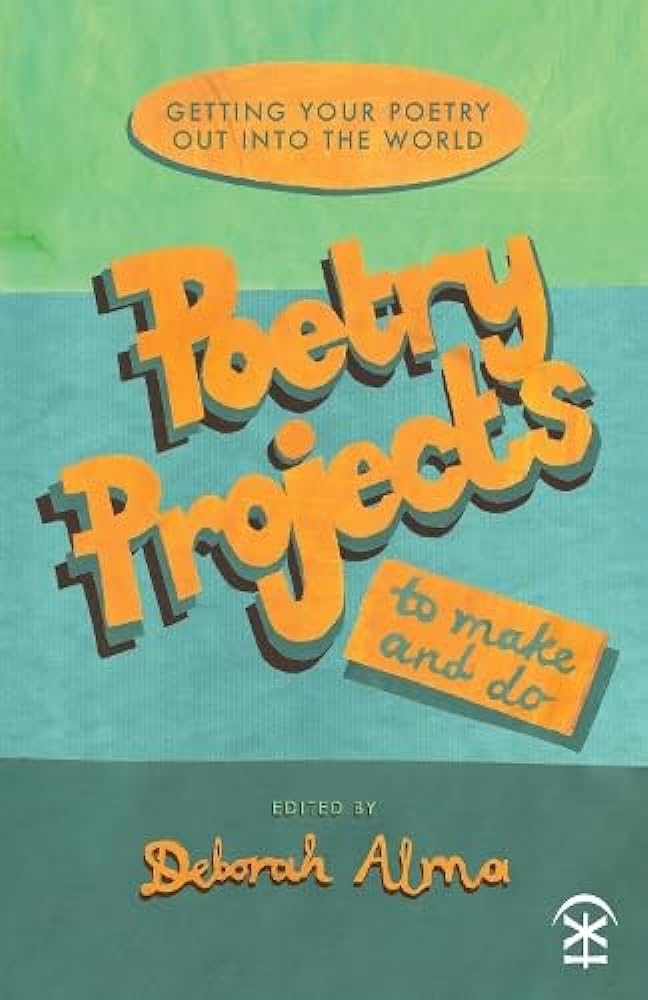 Poetry Projects to Make and Do