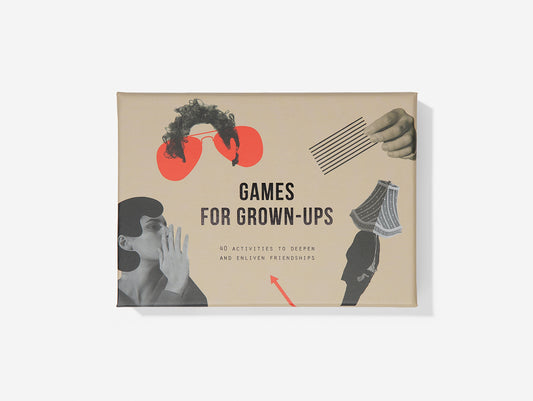 Games for Grownups