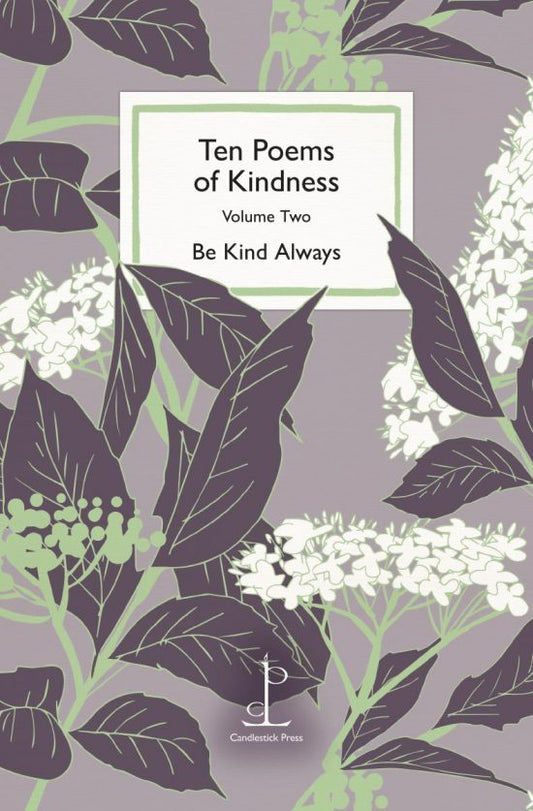 Ten Poems of Kindness Volume Two